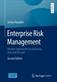 Enterprise Risk Management: Modern Approaches to Balancing Risk and Reward